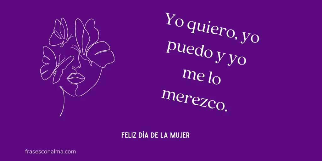 FRASES DIA DE LA MUJER