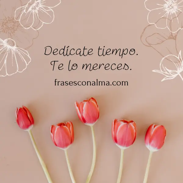 Dedícate tiempo para ti