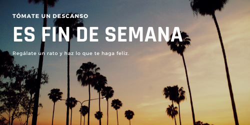 frases fin de semana