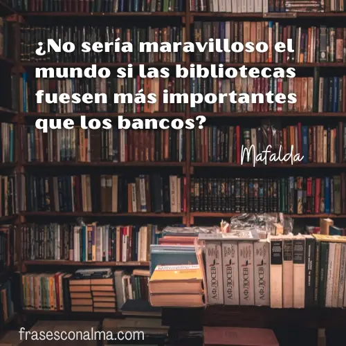 Mafalda frases bonitas